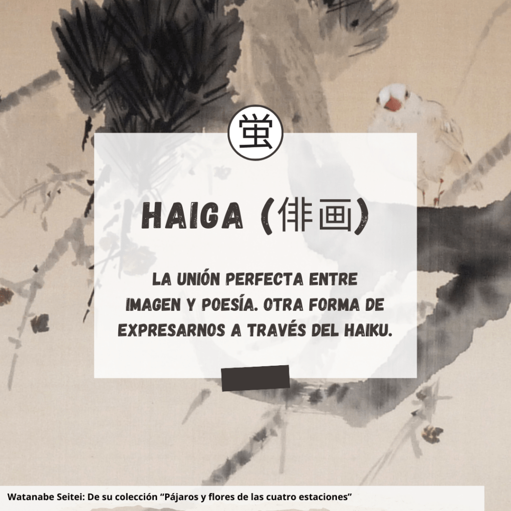 Haiga (俳画) : la unión perfecta entre imagen y poesía. Otra forma de expresarnos a través del haiku.