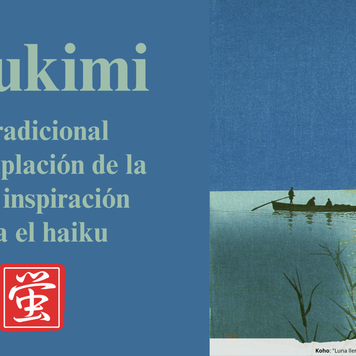 Tsukimi: la tradicional contemplación de la luna e inspiración para el&nbsp;haiku
