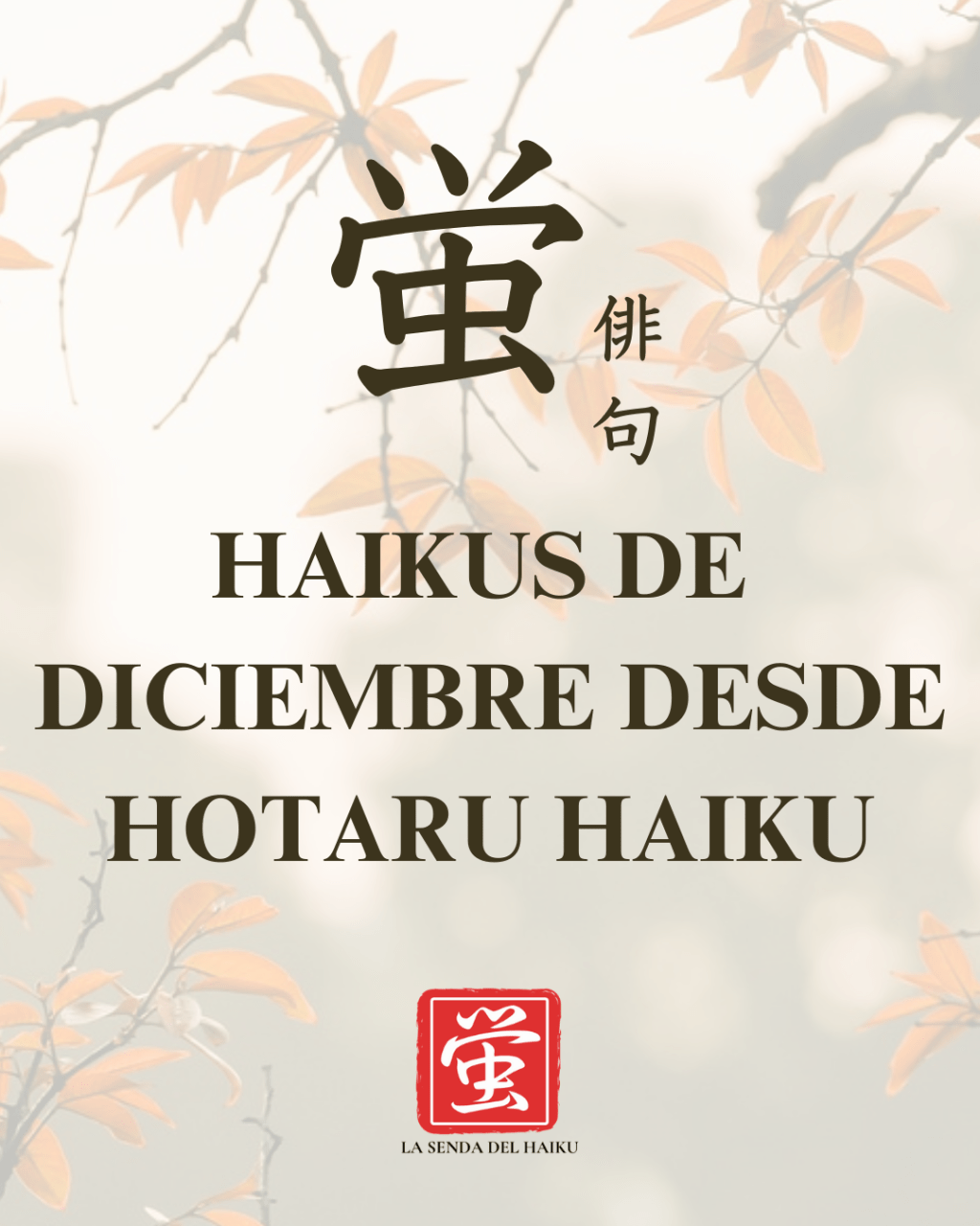 Diciembre 2025: Haikus desde nuestra aplicación móvil Hotaru Haiku