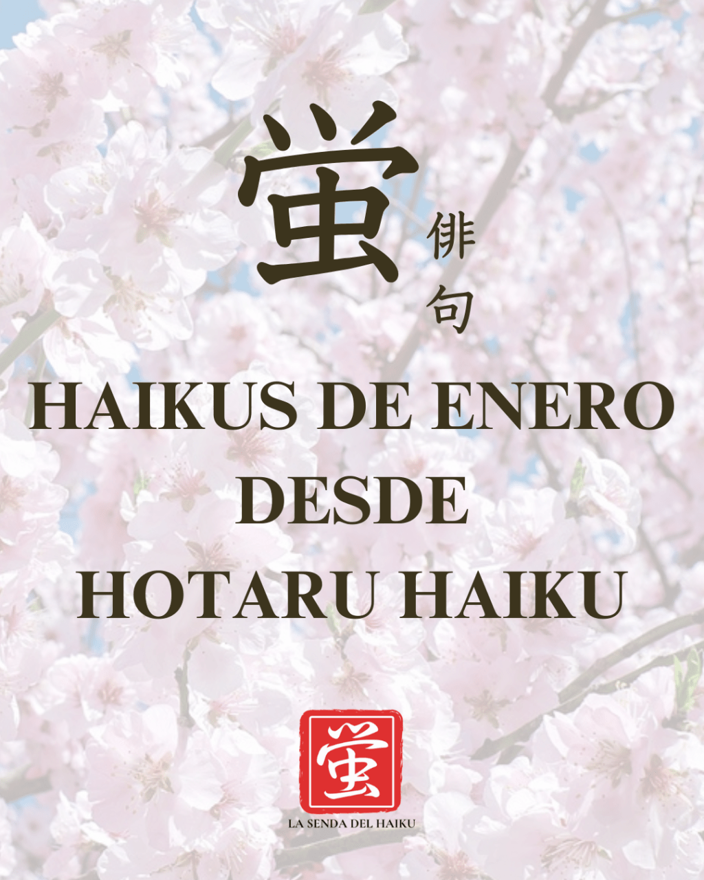 Enero 2026: Haikus desde nuestra aplicación móvil Hotaru&nbsp;Haiku