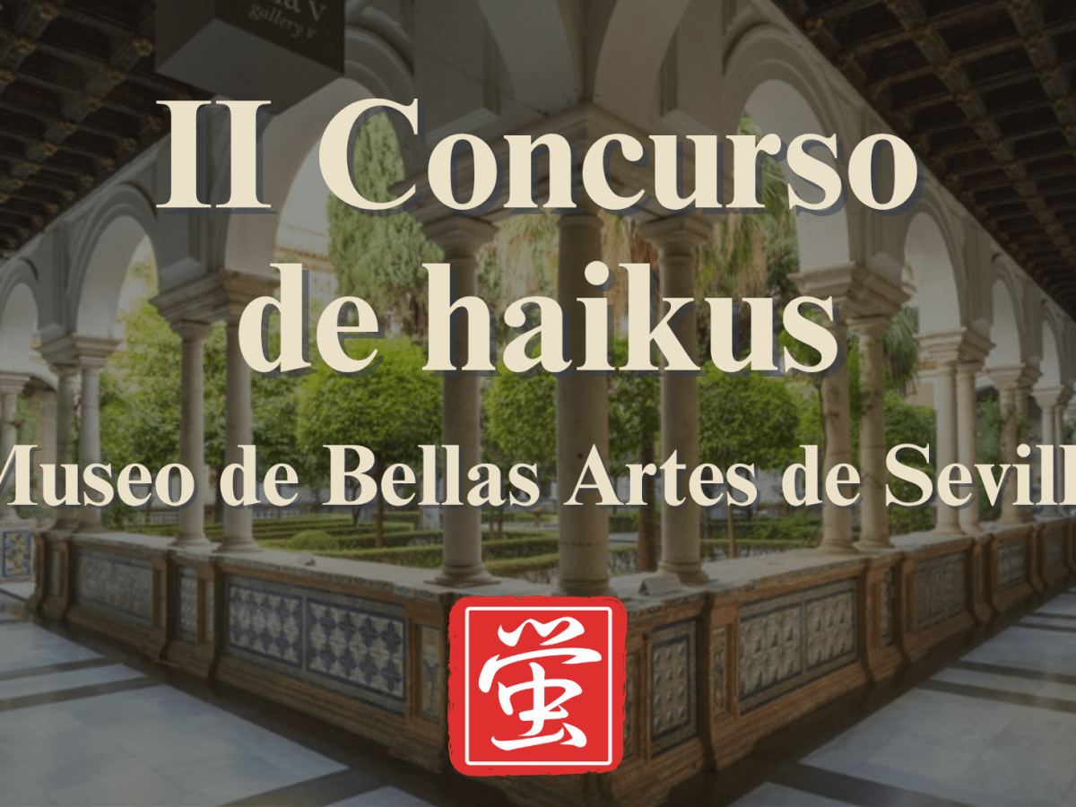 II Concurso de haikus del Museo de Bellas Artes de&nbsp;Sevilla